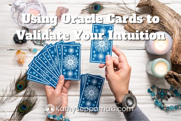 Using Oracle Cards to Validate Your Intuition